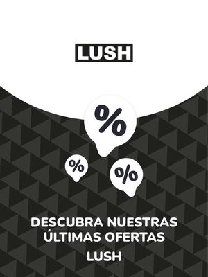 Ofertas de Perfumerías y Belleza en Santiago | Ofertas Lush de LUSH | 07-09-2023 - 07-09-2024