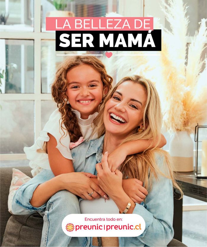 Catálogo PreUnic en La Cisterna | Catálogo Día de la Mamá | 02-04-2024 - 12-05-2024