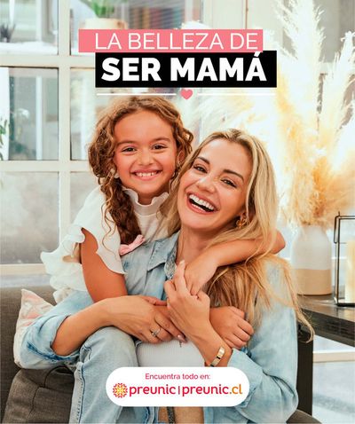 Ofertas de Perfumerías y Belleza en Santiago | Catálogo Día de la Mamá de PreUnic | 02-04-2024 - 12-05-2024