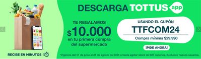 Ofertas de Supermercados y Alimentación en Santiago | Desacarga tottus app ! de Tottus | 01-07-2024 - 31-08-2024